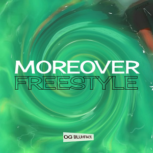 Moreover (FREESTYLE)