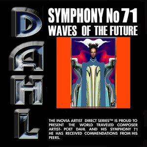 Symphony No 71 Waves of the Future 1. Spirits Call