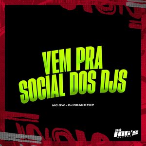 Vem pra Social dos Djs