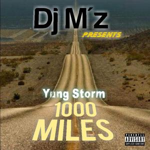 1000miles (feat. Yung Storm)