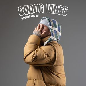 GUDOG VIBES