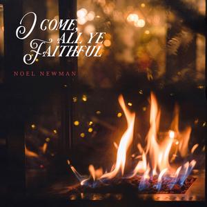 O Come, All Ye Faithful (Fireplace Version)