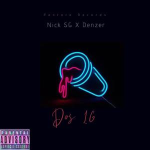 Dos 16 (feat. Nick SG)