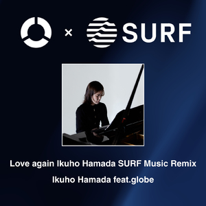 Love again (Ikuho Hamada SURF Music Remix)