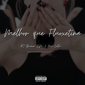 Melhor Que Fluoxetina (Instrumental)