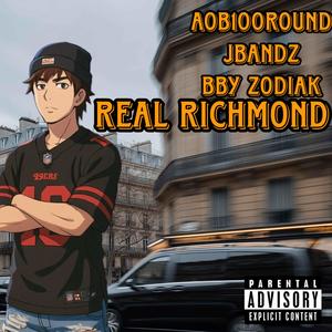 Real Richmond (feat. BBY Zodiak & Jbandz)