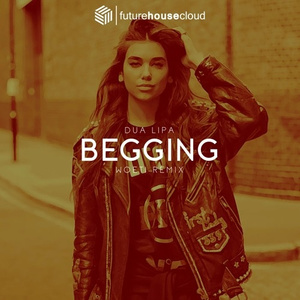 Begging (Woeti Remix)