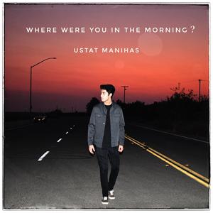 Where Were You In The Morning?