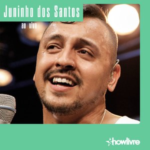 Meu Nome É Juninho (Ao Vivo)