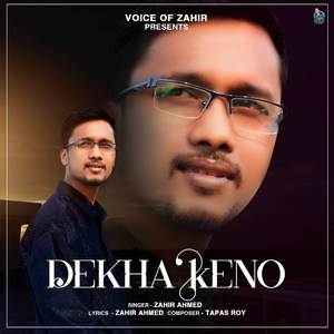 Dekha keno(official song)