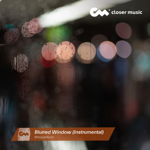 Blurred Window (Instrumental)