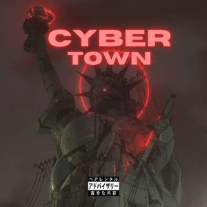 CYBER TOWN (feat. NEW CULTXRE)