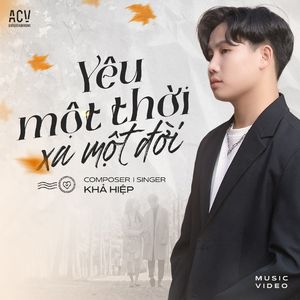 YÊU MỘT THỜI XA MỘT ĐỜI