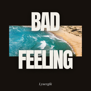 Bad Feeling (Radio Edit)