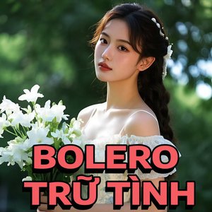 Nhạc Bolero Trữ Tình - Tình Yêu Học Trò