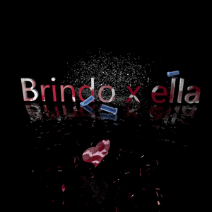 Brindo x ella
