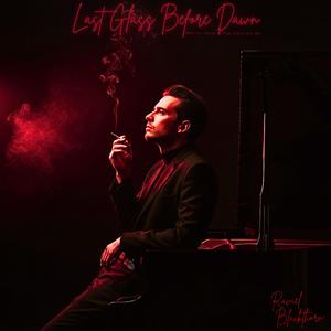 Last Glass Before Dawn