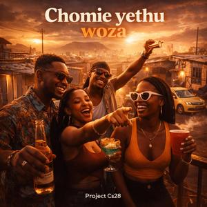 Chomie yethu woza