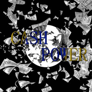 Cash Power钞能力（Prod By 9Zi）