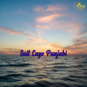 Suit Layo Punjabi