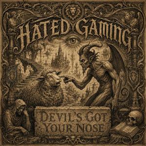 Devil's Got Your Nose