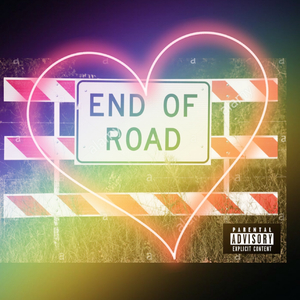 End Of The Road (Bonus Track) (feat. Lil Zemo)