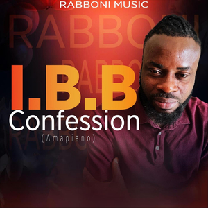 I.B.B Confession (Amapiano)