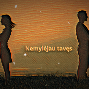 Nemylėjau tavęs