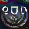 Dubmask (RO) - Oud (Alexander Boca Dub Mix)