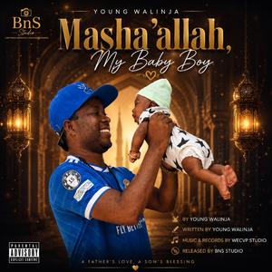 Masha'allah, My Baby Boy