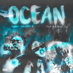 Ocean (feat. DJ ALUC)
