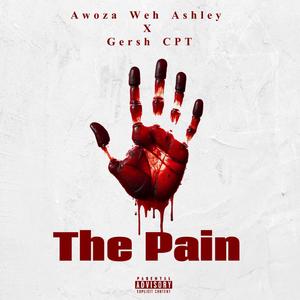 The Pain (feat. Gersh CPT)