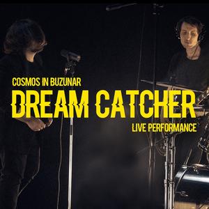 Dream Catcher (LIVE)