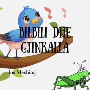 Bilbili dhe Gjinkalla (Ina Mexhitaj)