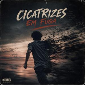 CICATRIZES EM FUGA