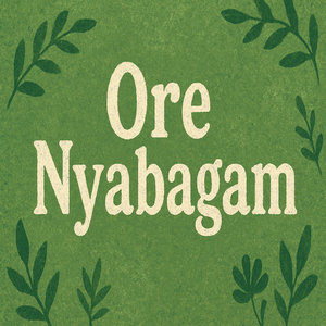 Ore Nyabagam