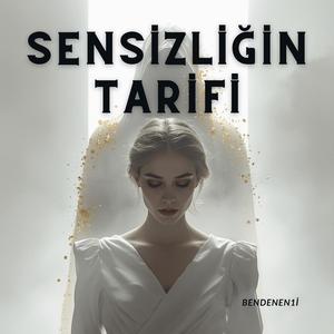 Sensizliğin Tarifi