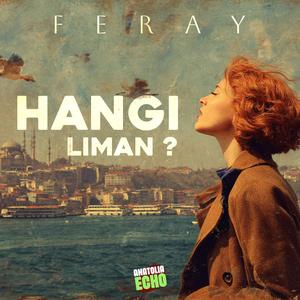 Hangi Liman (feat. Feray)