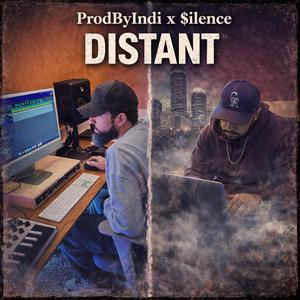 Distant (feat. $ilence)