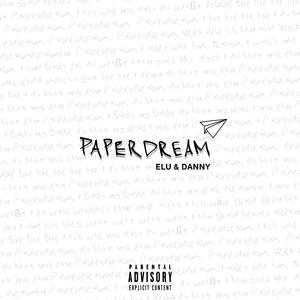Paperdream (feat. Danny)