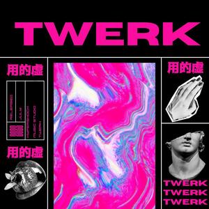 Twerk