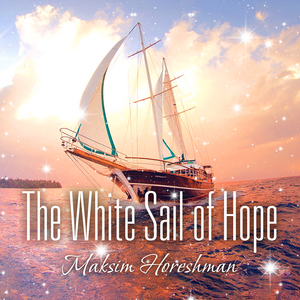 The White Sail of Hope