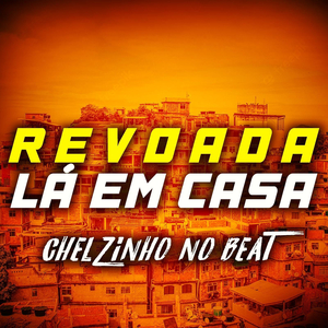 Revoada Lá Em Casa
