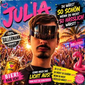 Julia du wärst so schön