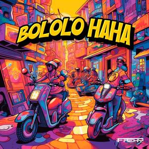 Bololo HaHa (Guaracha Version)