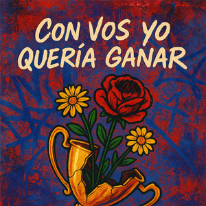 con vos yo quería ganar
