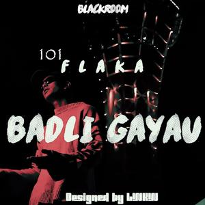 BADLI GAYAU