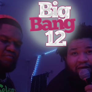 Big Bang 12