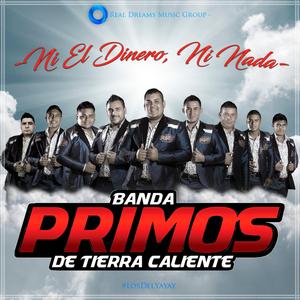 Ni el Dinero, Ni Nada