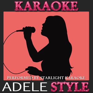 Someone Like You (Karaoke Version) [Originally Performed by Adele]